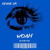 Woah Remix By Mad One – Devine Uk Label